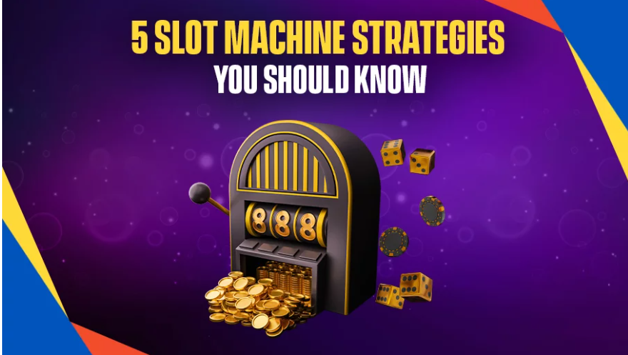 5 slot machine strategy